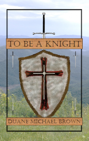 To_Be_A_Knight_Front_Cover_Image.PNG